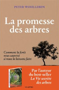La promesse des arbres - Peter WHOLLEBEN